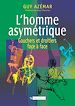 Télécharger le livre :  L'homme asymétrique