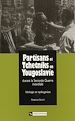 Télécharger le livre :  Partisans et Tchetniks en Yougoslavie durant la Seconde Guerre mondiale