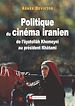 Télécharger le livre :  Politique du cinéma iranien