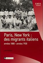 Télécharger le livre :  Paris, New-York : des migrants italiens