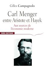 Télécharger le livre :  Carl Menger entre Aristote et Hayek