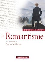 Télécharger le livre :  Dictionnaire du romantisme
