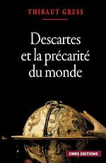 Télécharger le livre :  Descartes et la précarité du monde