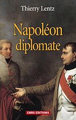 Télécharger le livre :  Napoléon diplomate