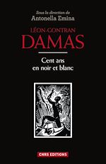 Télécharger le livre :  Léon Gontran Damas. Du poète à l'homme politique