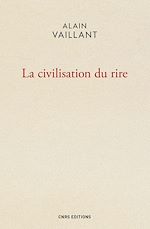 Télécharger le livre :  La civilisation du rire