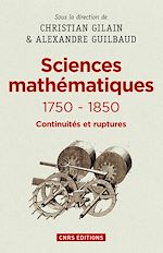 Télécharger le livre :  Les Sciences mathématiques 1750-1850