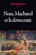 Télécharger le livre :  Nous, Machiavel et la démocratie