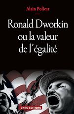 Télécharger le livre :  Ronald Dworkin ou la valeur de l'égalité
