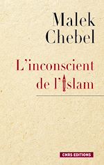 Télécharger le livre :  L'Inconscient de l'islam