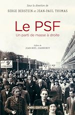 Télécharger le livre :  Le PSF. Un parti de masse à droite (1936-1940)