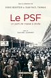 Télécharger le livre :  Le PSF. Un parti de masse à droite (1936-1940)
