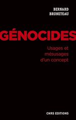 Télécharger le livre :  Génocides. Usages et mésusages d'un concept