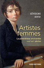 Télécharger le livre :  Artistes femmes. Parenthèse enchantée XVIII - XIXe siècle