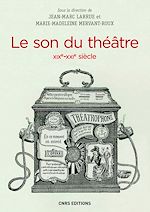 Télécharger le livre :  Le Son du théâtre (XIXe-XXIe siècle)