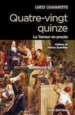 Télécharger le livre :  Quatre-vingt-quinze - La Terreur en procès