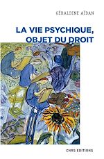 Download this eBook La vie psychique, objet du droit
