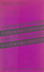 Télécharger le livre :  La vision en lumière intermittente