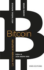 Télécharger le livre :  Bitcoin. La monnaie acéphale