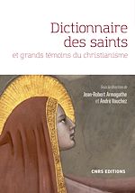 Télécharger le livre :  Dictionnaire des saints et grands témoins du christianisme