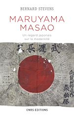 Télécharger le livre :  Maruyama Masao. Un regard japonais sur la modernité