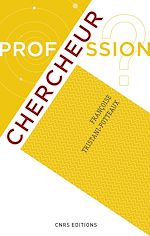Télécharger le livre :  Profession ? Chercheur