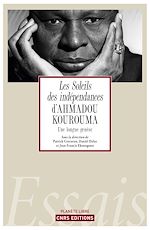 Télécharger le livre :  Les Soleils des indépendances d'Ahmadou Kourouma