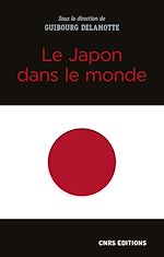 Télécharger le livre :  Le Japon dans le monde