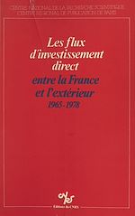 Télécharger le livre :  Les flux d'investissement direct entre la France et l'extérieur
