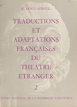 Télécharger le livre :  Répertoire bibliographique des traductions et adaptations françaises du théâtre étranger du XVe siècle à nos jours (2). Théâtre latin antique, théâtre latin médiéval et moderne