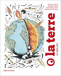 Téléchargez le livre :  La Terre à l'oeil nu