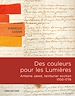 Télécharger le livre :  Des Couleurs pour les Lumières. Antoine Janot, teinturier occitan 1700-1778