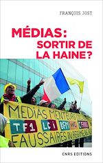 Télécharger le livre :  Médias : sortir de la haine ?