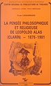 Télécharger le livre :  La pensée philosophique et religieuse de Leopoldo Alas (Clarín) : 1875-1901