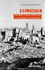 Download this eBook Belchite, ruines-fantômes de la guerre d'Espagne