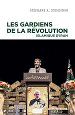 Télécharger le livre :  Les gardiens de la révolution Islamique d'Iran