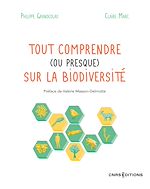 Télécharger le livre :  Tout comprendre (ou presque) sur la biodiversité