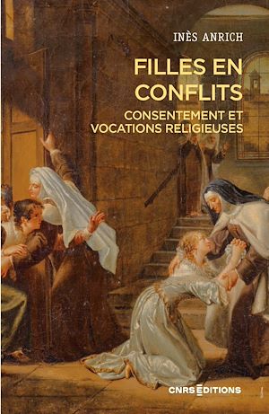 Download the eBook: Filles en conflits - Consentement et vocations religieuses