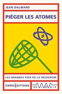 Téléchargez le livre :  Piéger les atomes