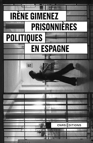 Téléchargez le livre :  Prisonnières politiques en Espagne - Fin et sortie de dictature