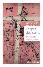 Télécharger le livre :  L'esprit des soins - Institution et psychoses