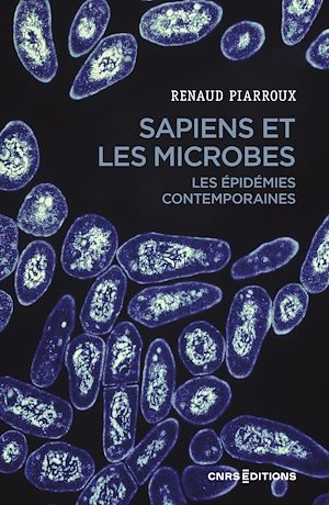 Téléchargez le livre :  Sapiens et les microbes - Les épidémies contemporaires