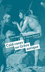 Télécharger le livre :  Cold cases en Grèce antique