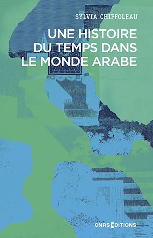 Téléchargez le livre :  Une histoire du temps dans le monde arabe