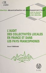 Télécharger le livre :  L'Audit des collectivités locales en France et dans les pays francophones
