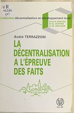 Télécharger le livre :  La décentralisation à l'épreuve des faits