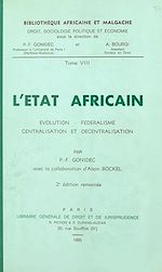 Télécharger le livre :  L'État africain : évolution, fédéralisme, centralisation et décentralisation