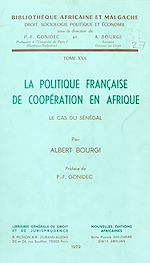 Télécharger le livre :  La Politique française de coopération en Afrique