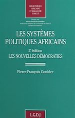 Télécharger le livre :  Les systèmes politiques africains : les nouvelles démocraties