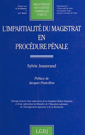 Téléchargez le livre :  L'impartialité du magistrat en procédure pénale